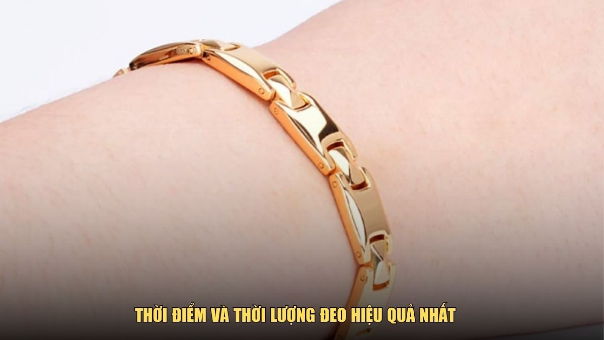 Thời điểm và thời lượng đeo hiệu quả nhất
