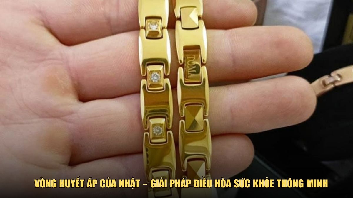 Vòng huyết áp của Nhật – Giải pháp điều hòa sức khỏe thông minh