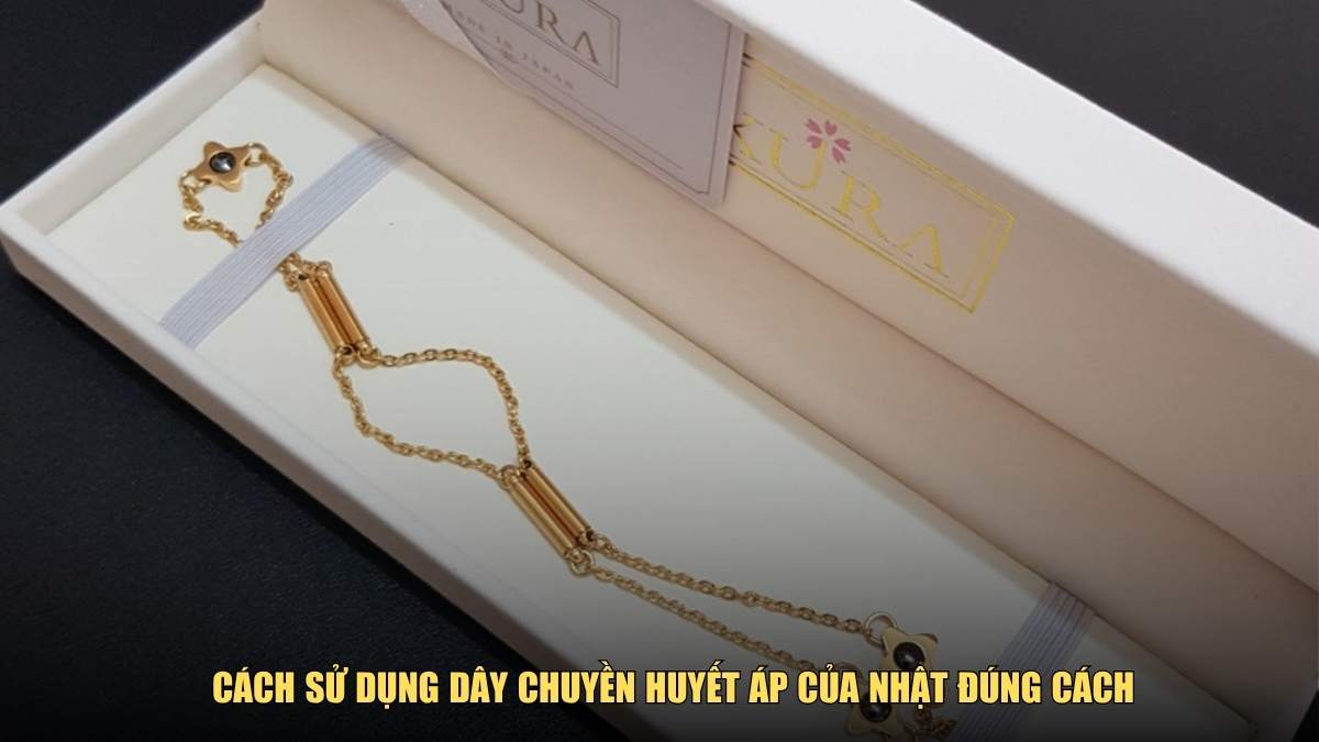 Cách sử dụng dây chuyền huyết áp của Nhật đúng cách