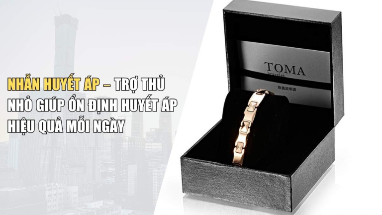 Nhẫn Huyết Áp – Trợ Thủ Nhỏ Giúp Ổn Định Huyết Áp Hiệu Quả Mỗi Ngày