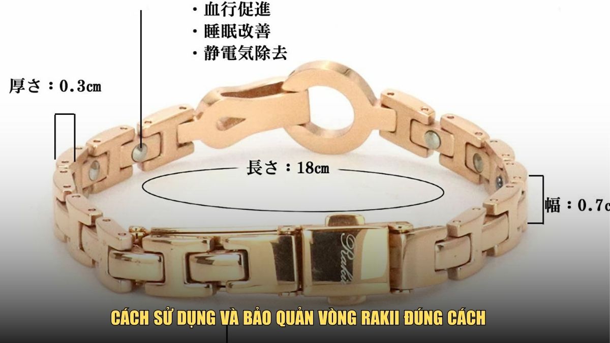 Cách sử dụng và bảo quản vòng Rakii đúng cách