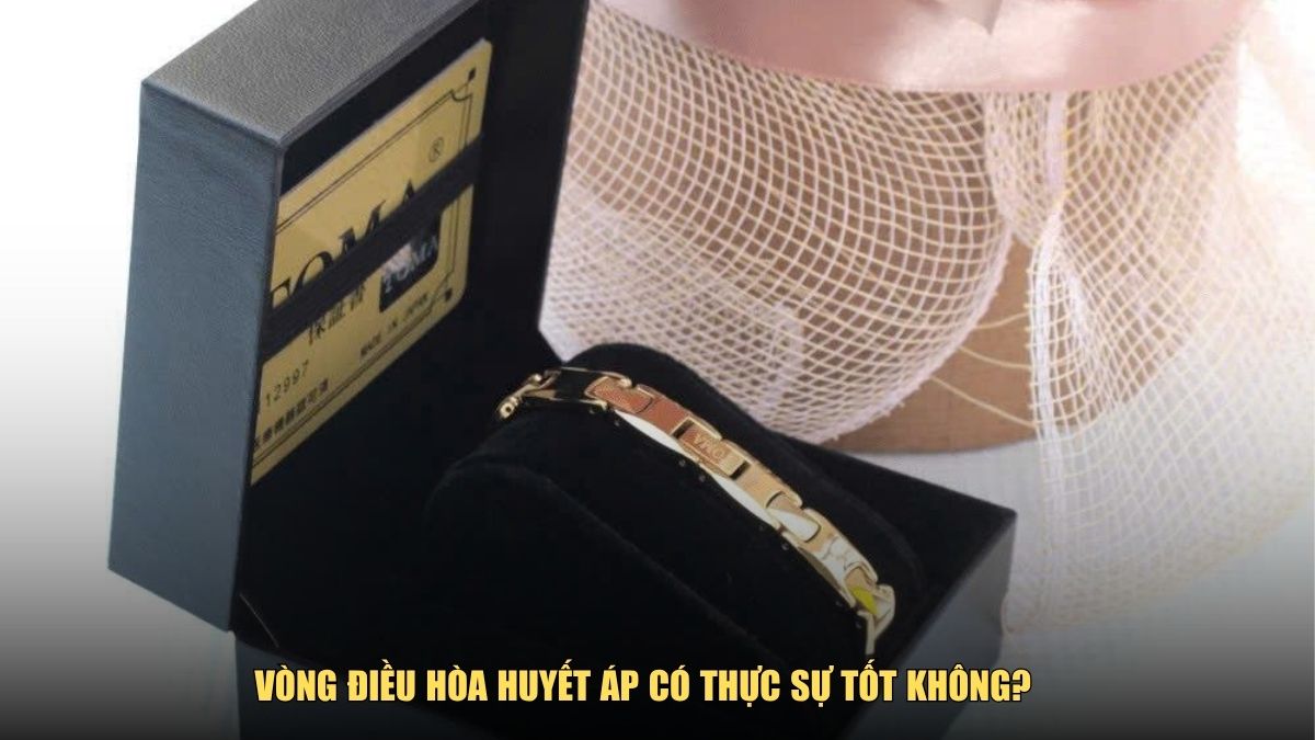 Vòng điều hòa huyết áp có thực sự tốt không?