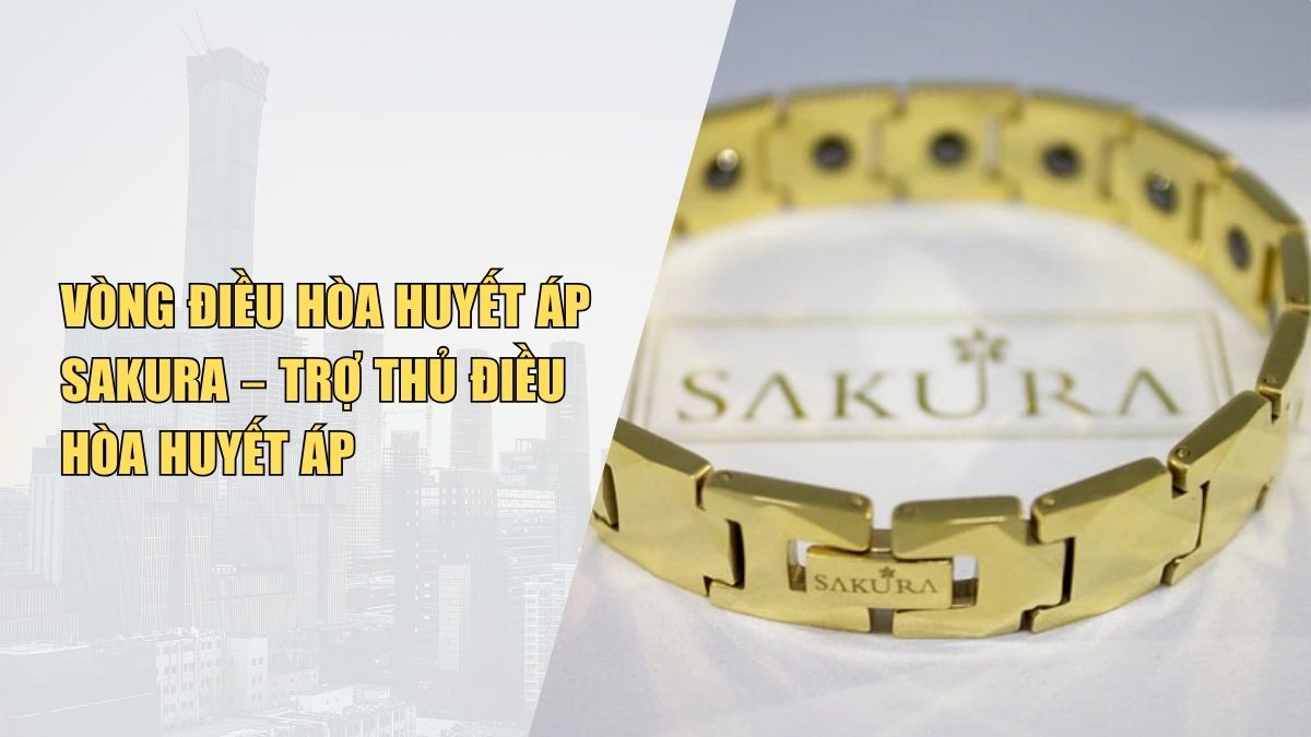 Vòng Điều Hòa Huyết Áp Sakura – Trợ Thủ Điều Hòa Huyết Áp