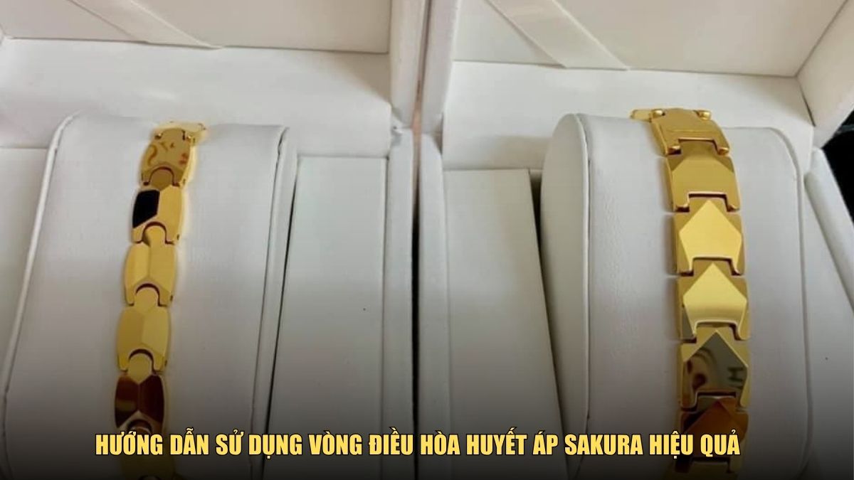 Hướng dẫn sử dụng vòng điều hòa huyết áp Sakura hiệu quả