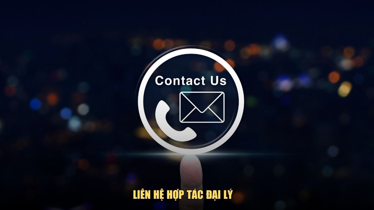 Liên hệ hợp tác đại lý